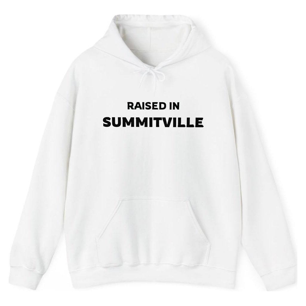 RAISED IN SUMMITVILLE — White