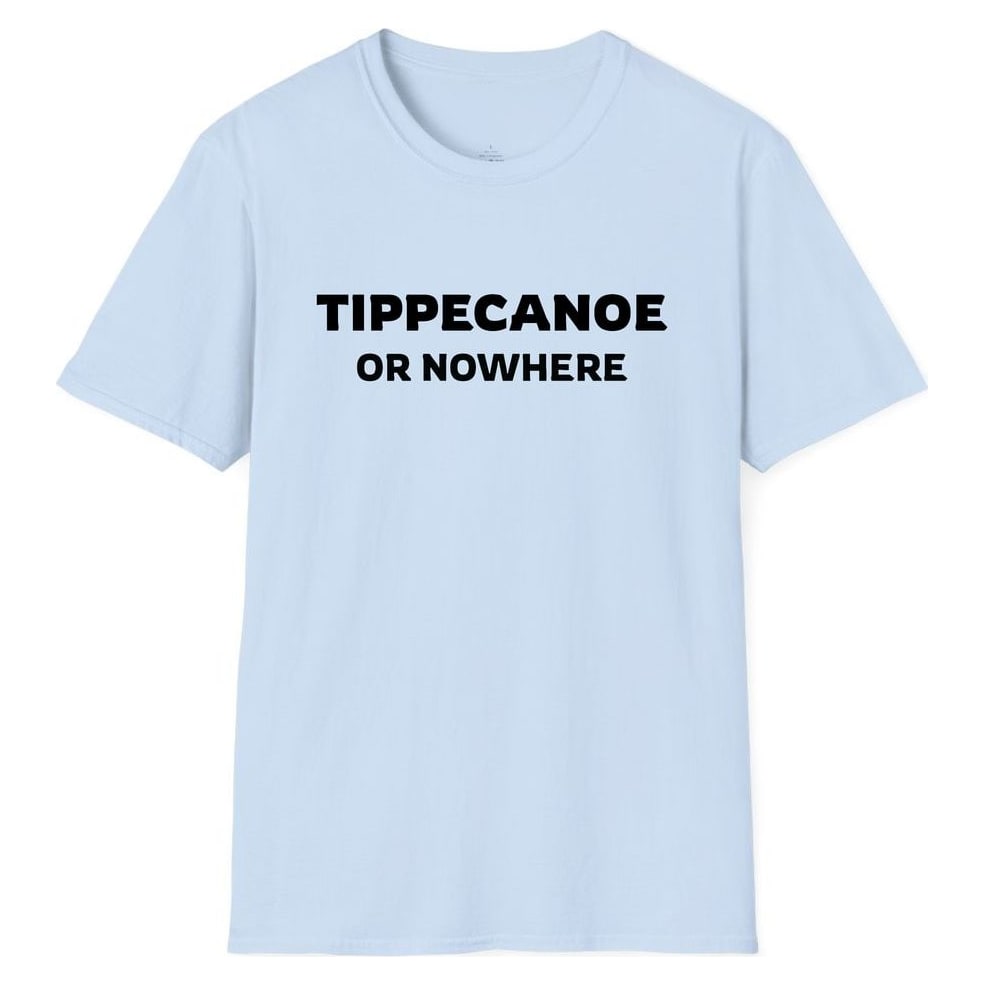 TIPPECANOE OR NOWHERE — Light Blue