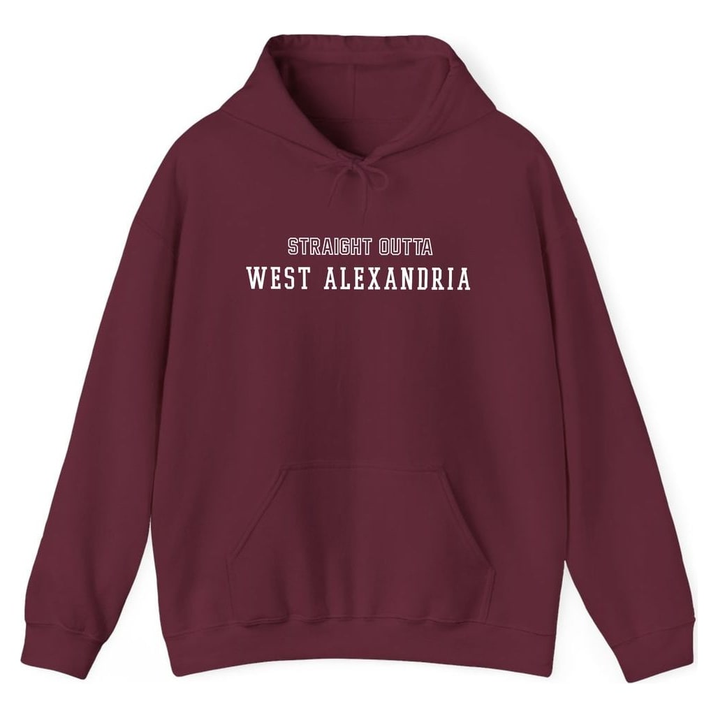 STRAIGHT OUTTA WEST ALEXANDRIA — Maroon