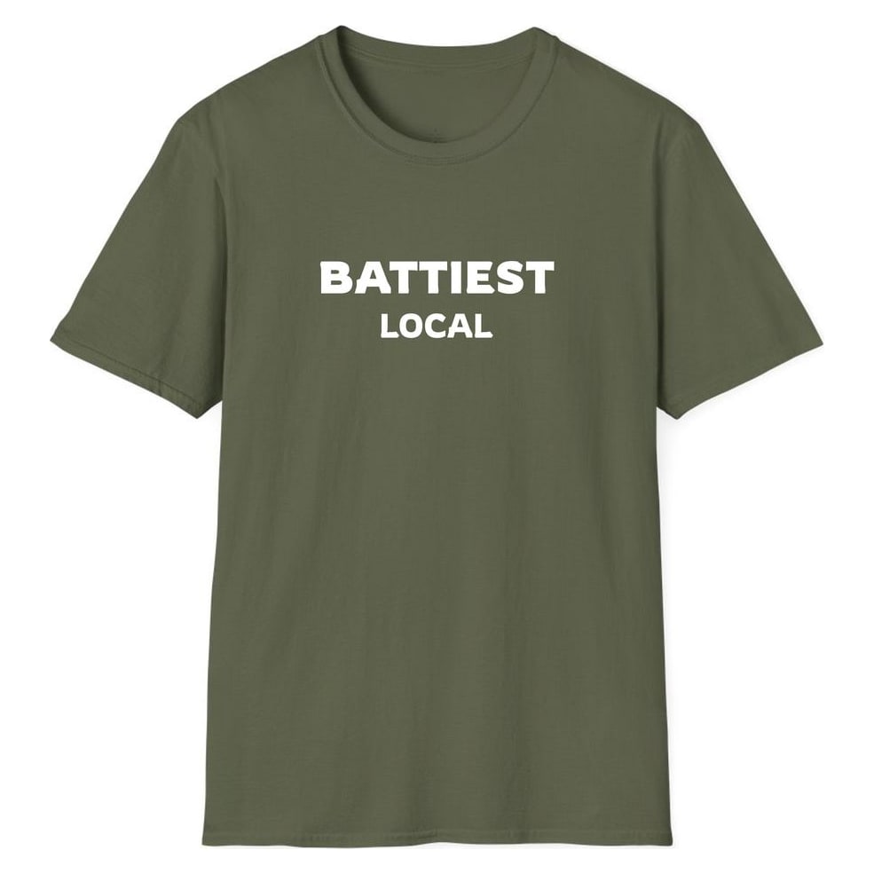 BATTIEST LOCAL — Military Green