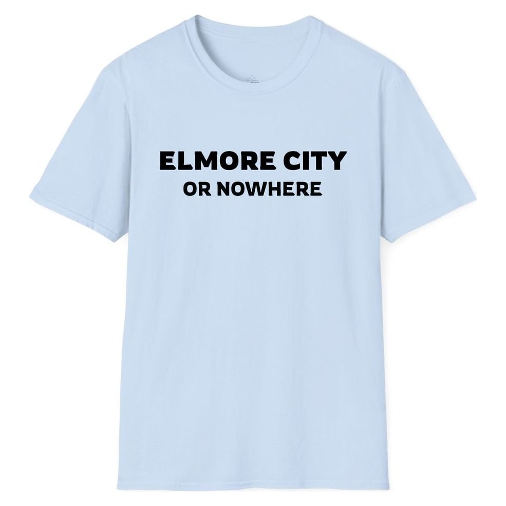ELMORE CITY OR NOWHERE — Light Blue