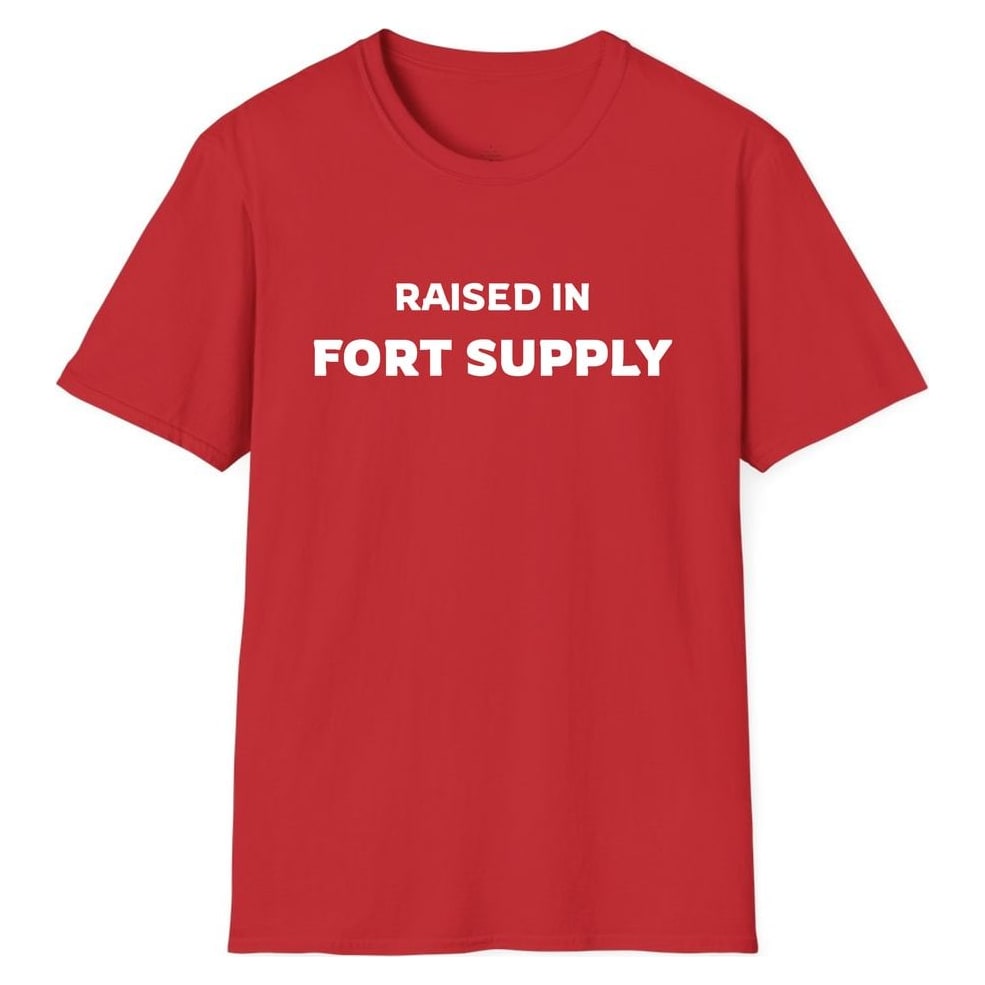 RAISED IN FORT SUPPLY — Red