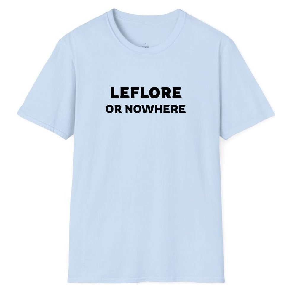 LEFLORE OR NOWHERE — Light Blue