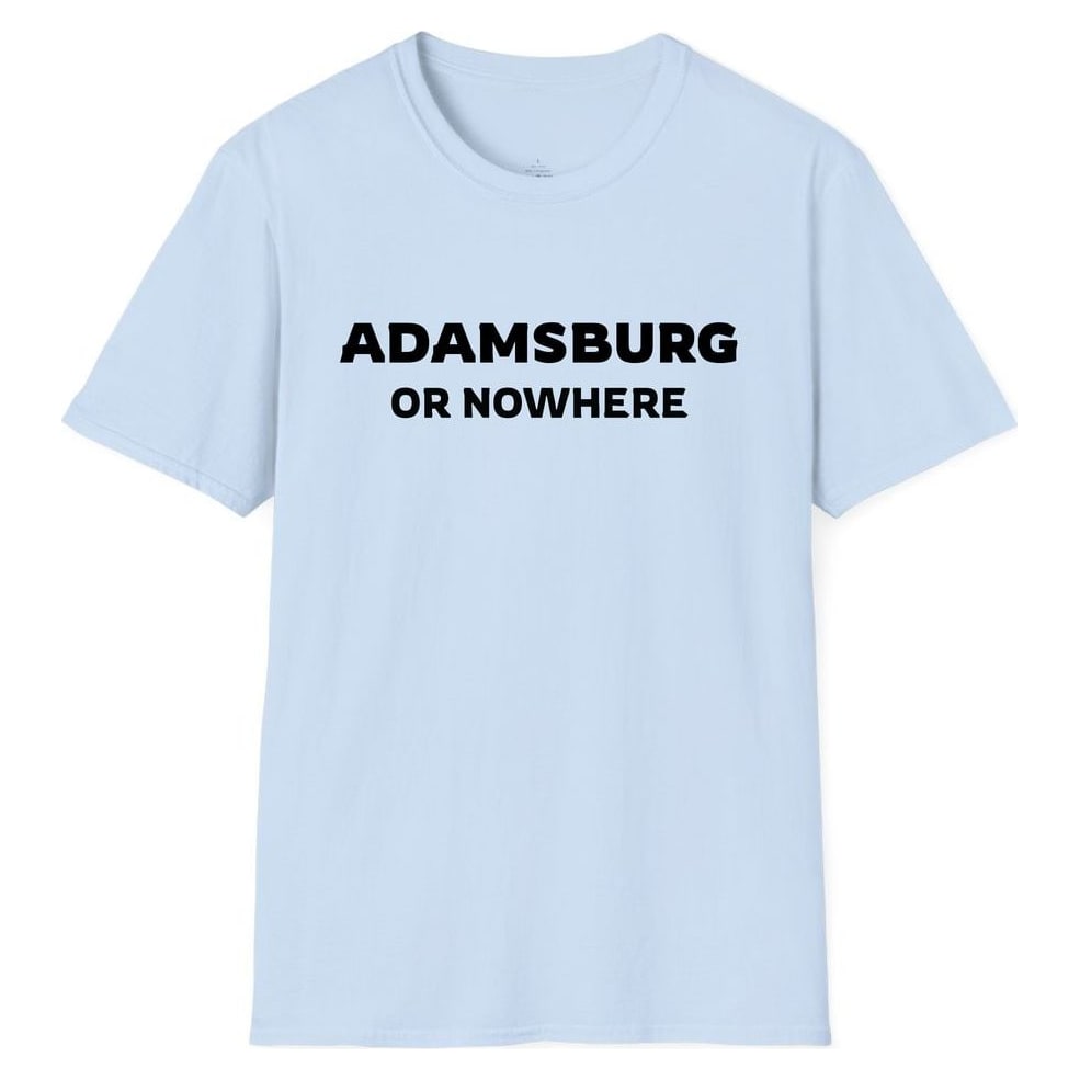 ADAMSBURG OR NOWHERE — Light Blue