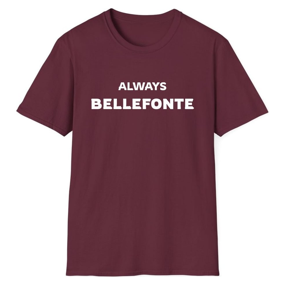 ALWAYS BELLEFONTE — Maroon