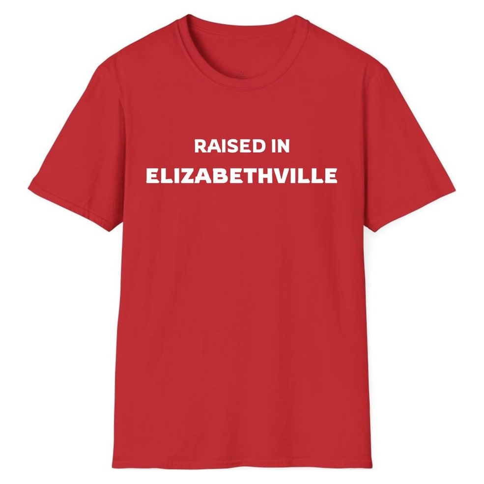 RAISED IN ELIZABETHVILLE — Red