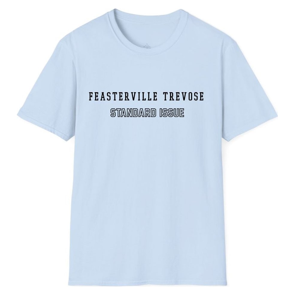 FEASTERVILLE TREVOSE STANDARD ISSUE — Light Blue