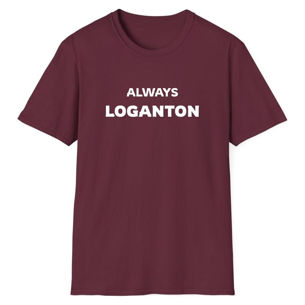 ALWAYS LOGANTON — Maroon