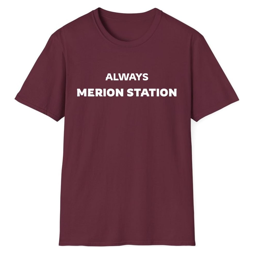 ALWAYS MERION STATION — Maroon