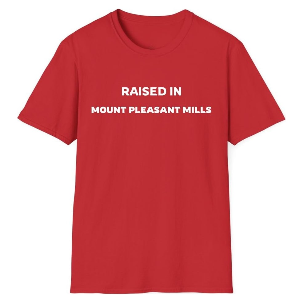 RAISED IN MOUNT PLEASANT MILLS — Red