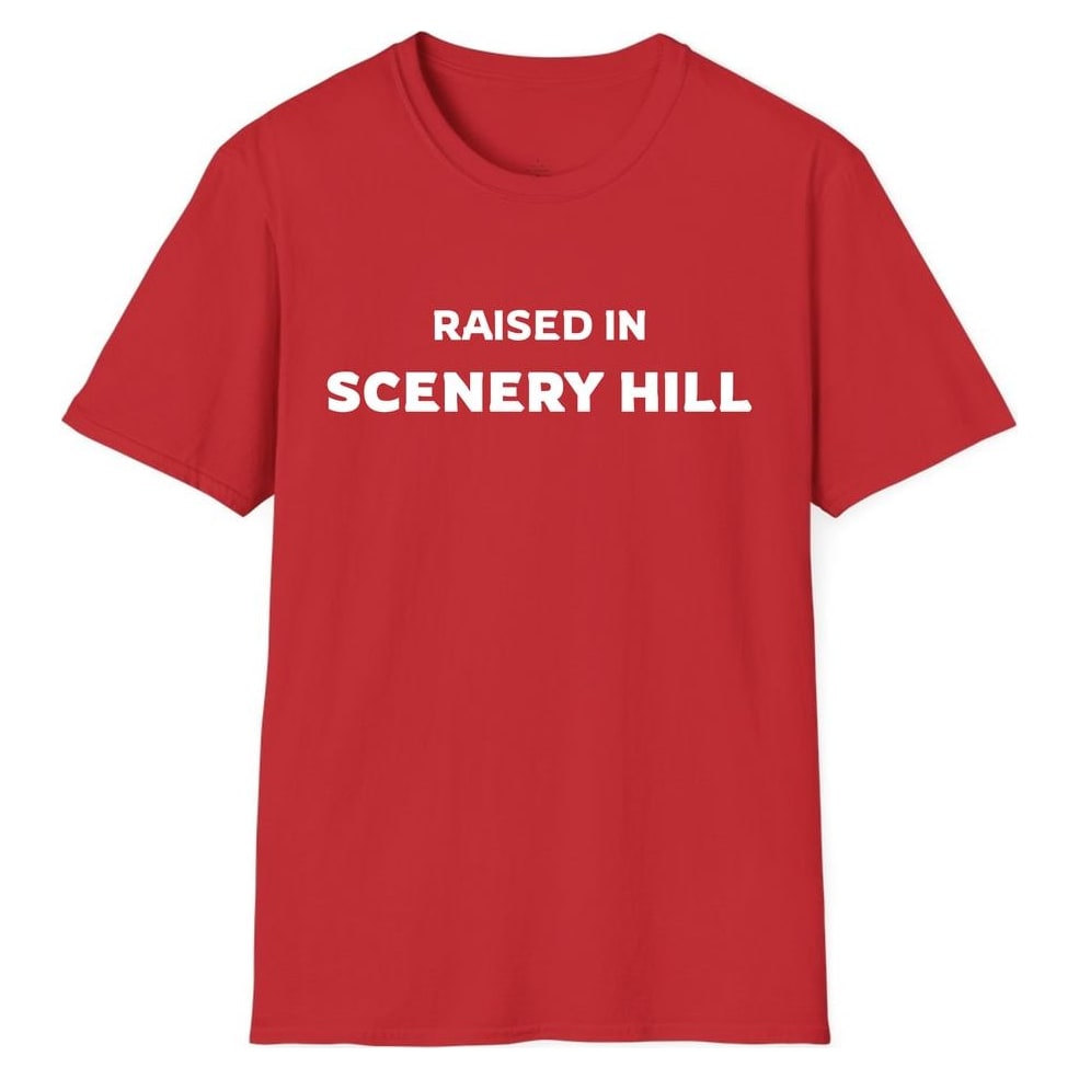 RAISED IN SCENERY HILL — Red