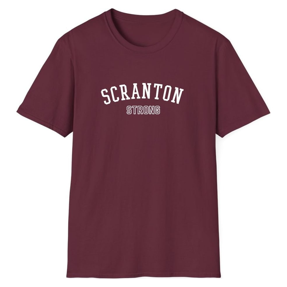 SCRANTON STRONG — Maroon