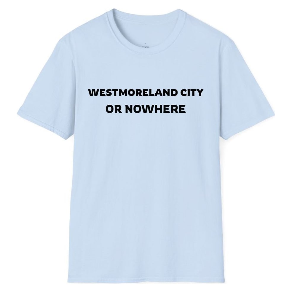 WESTMORELAND CITY OR NOWHERE — Light Blue