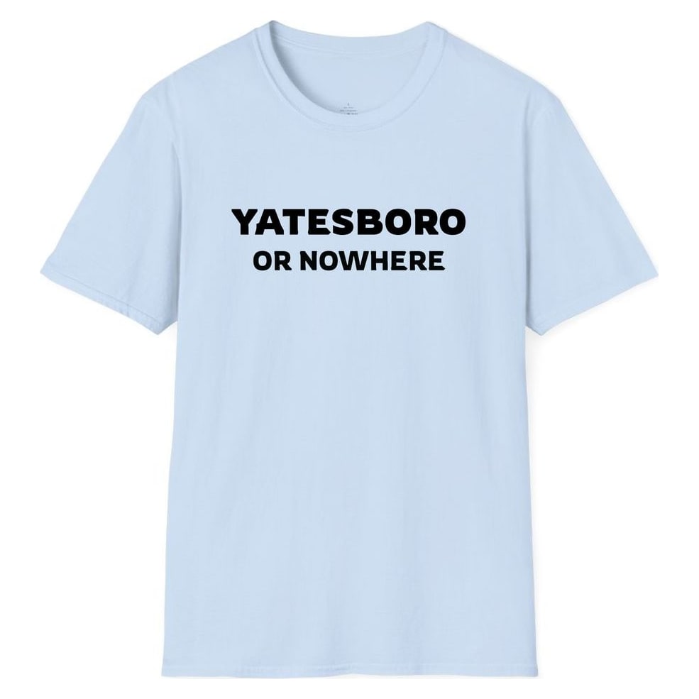 YATESBORO OR NOWHERE — Light Blue