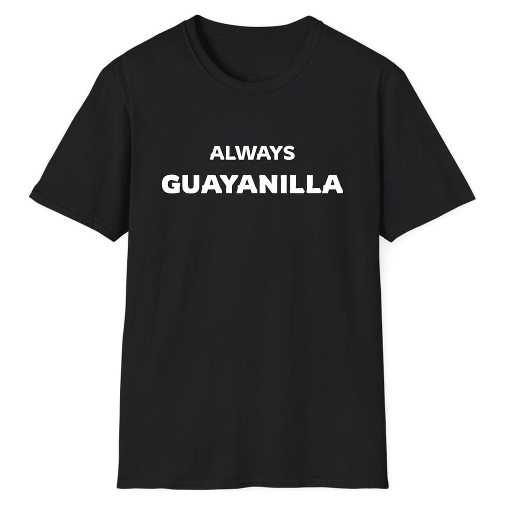 ALWAYS Guayanilla — Unisex Softstyle T-Shirt