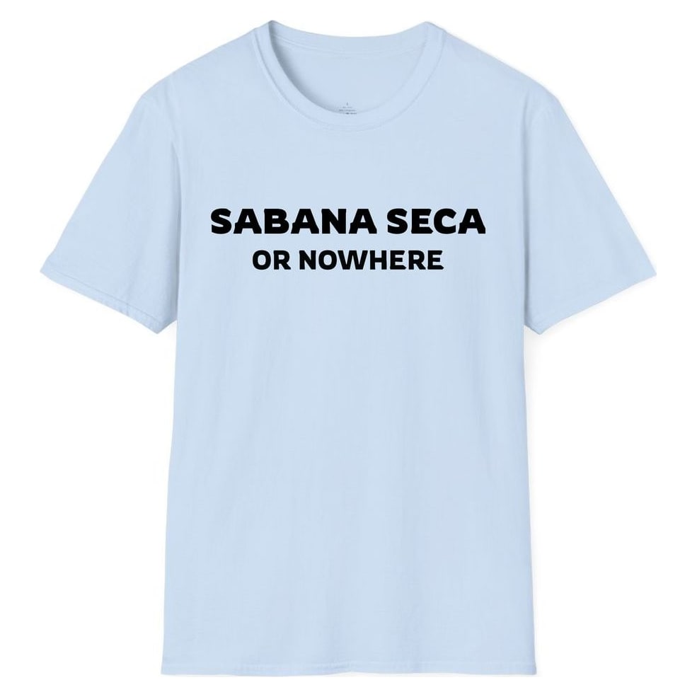 SABANA SECA OR NOWHERE — Light Blue