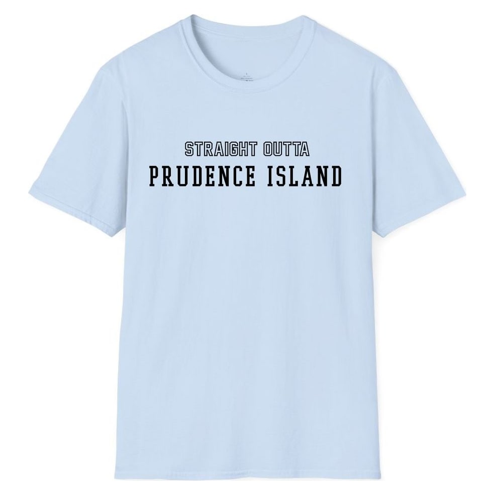 STRAIGHT OUTTA PRUDENCE ISLAND — Light Blue