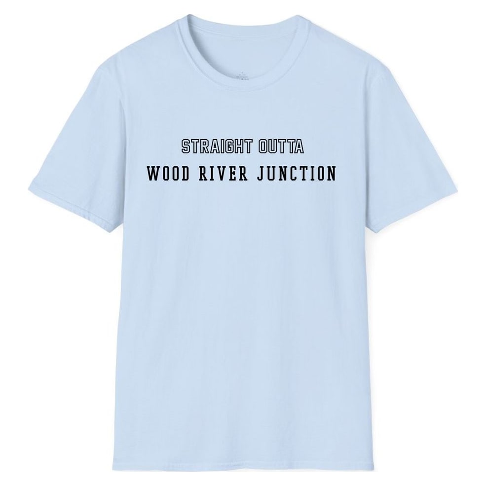 STRAIGHT OUTTA WOOD RIVER JUNCTION — Light Blue