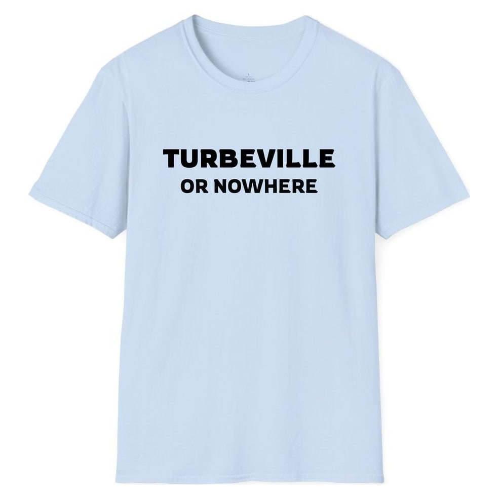 TURBEVILLE OR NOWHERE — Light Blue
