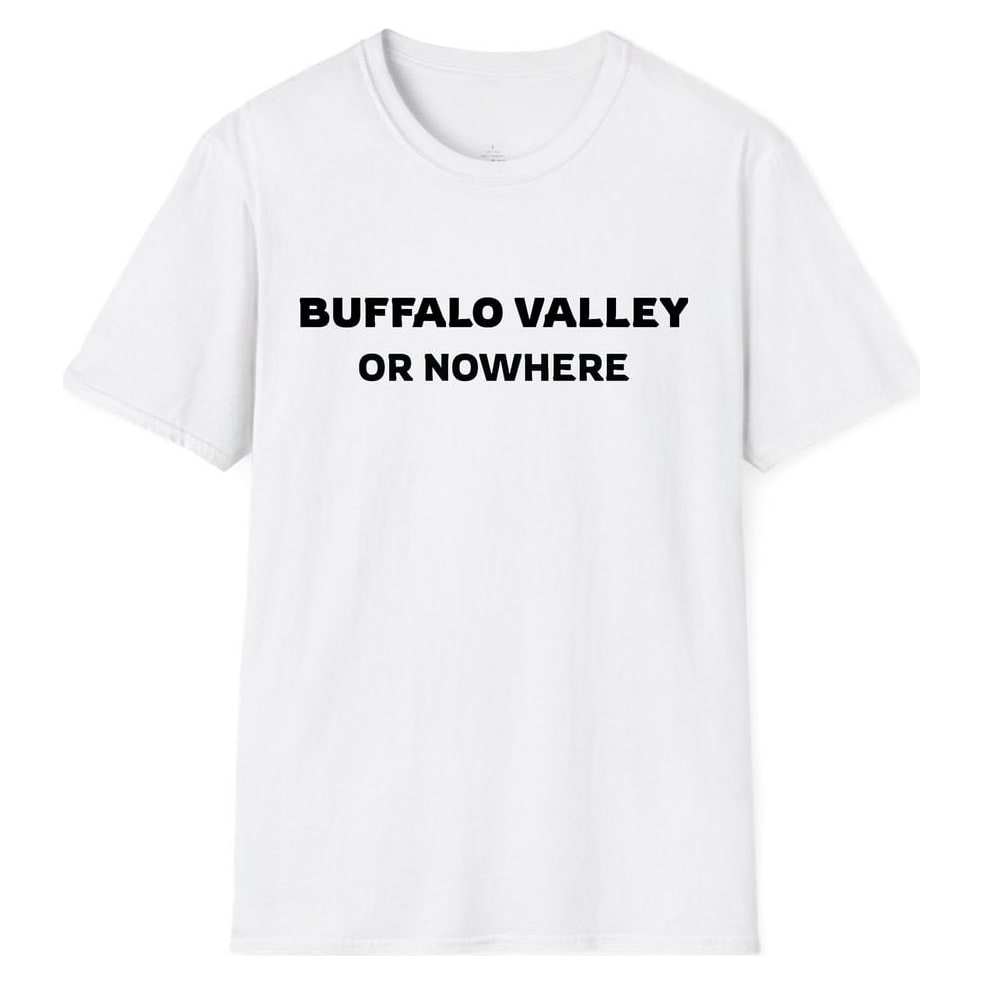 BUFFALO VALLEY OR NOWHERE — White