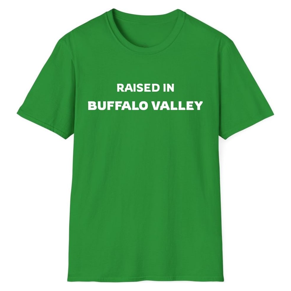 RAISED IN BUFFALO VALLEY — Irish Green