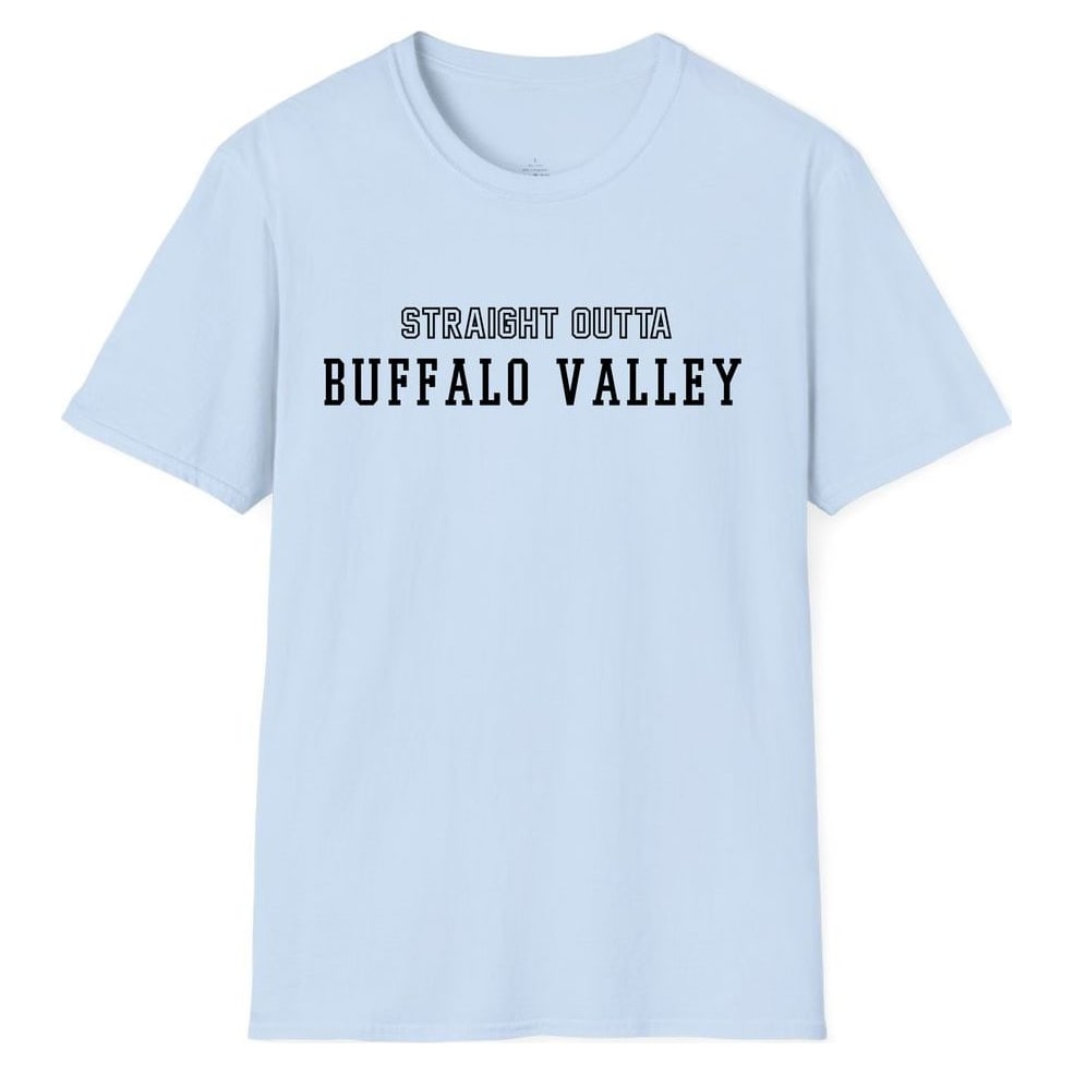 STRAIGHT OUTTA BUFFALO VALLEY — Light Blue