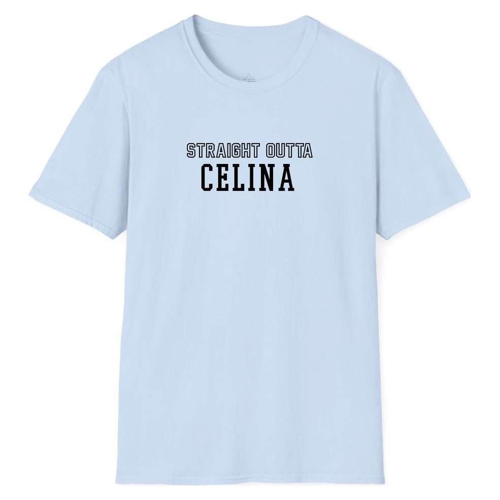 STRAIGHT OUTTA CELINA — Light Blue
