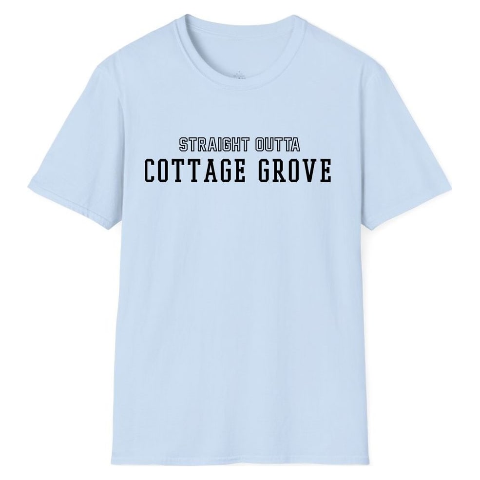 STRAIGHT OUTTA COTTAGE GROVE — Light Blue