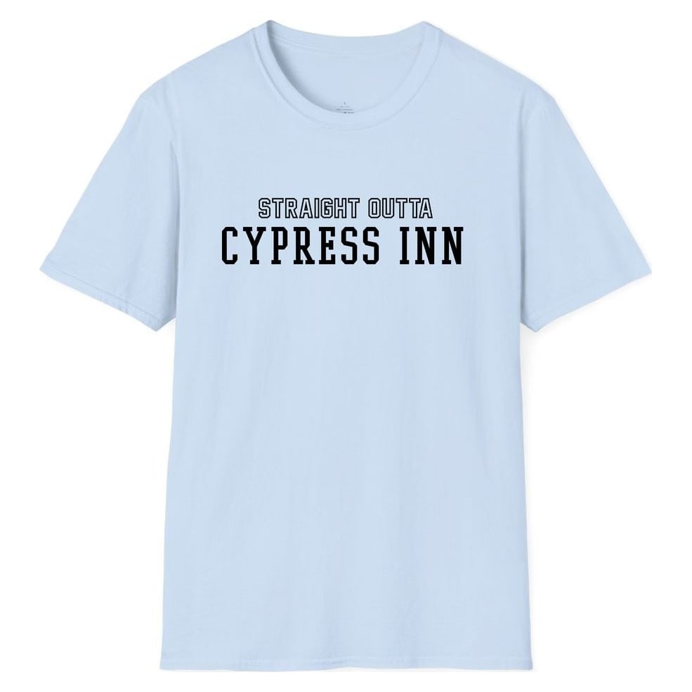 STRAIGHT OUTTA CYPRESS INN — Light Blue