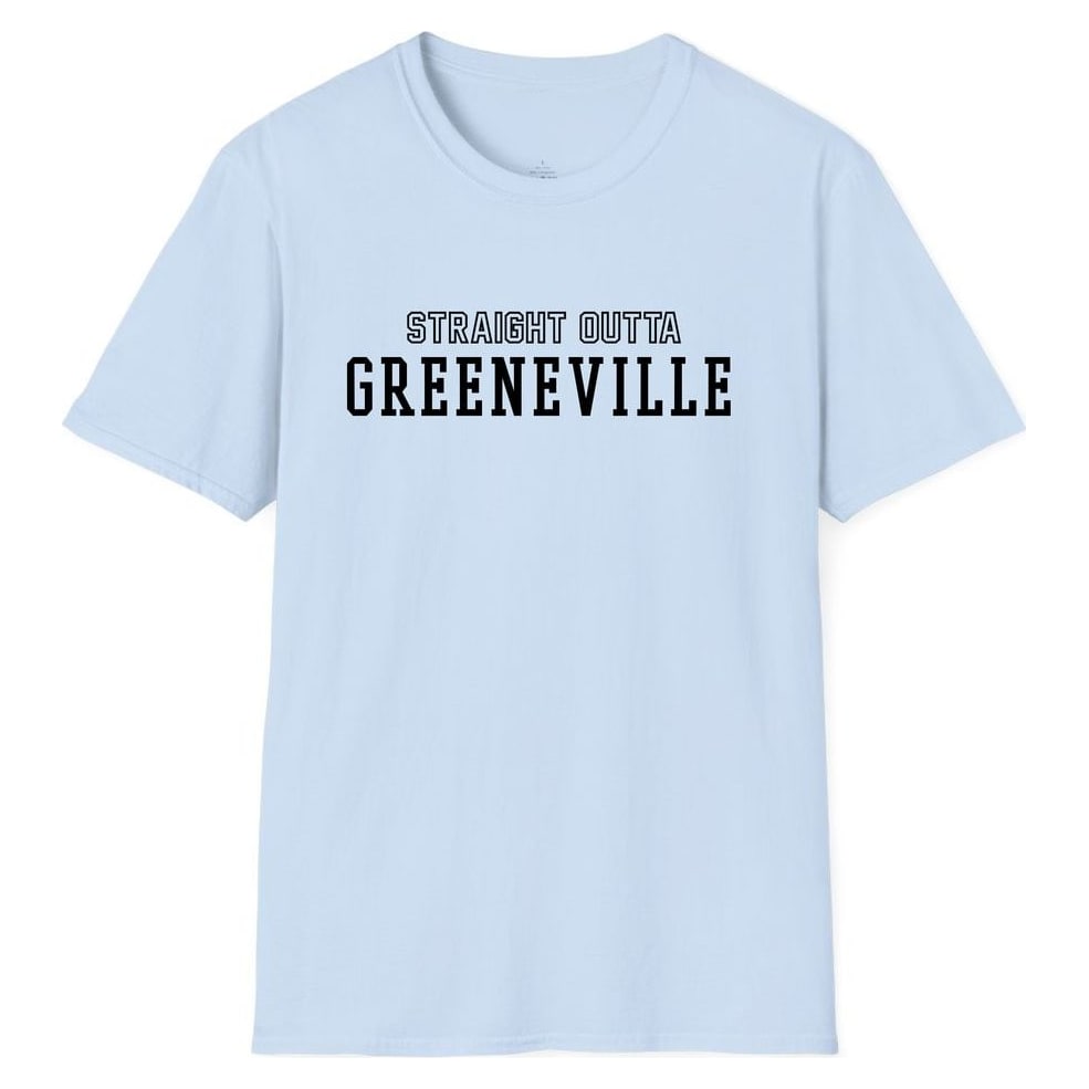 STRAIGHT OUTTA GREENEVILLE — Light Blue