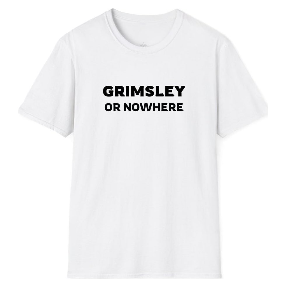 GRIMSLEY OR NOWHERE — White