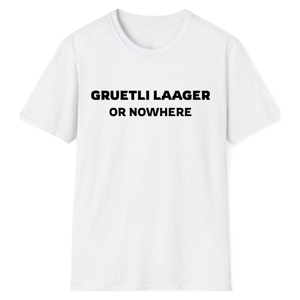 GRUETLI LAAGER OR NOWHERE — White