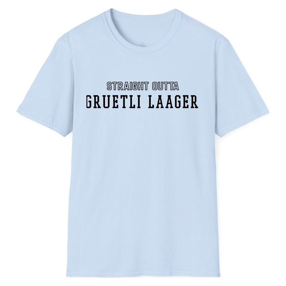 STRAIGHT OUTTA GRUETLI LAAGER — Light Blue