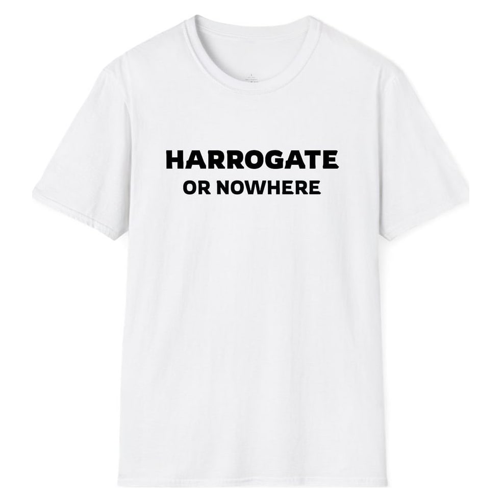 HARROGATE OR NOWHERE — White