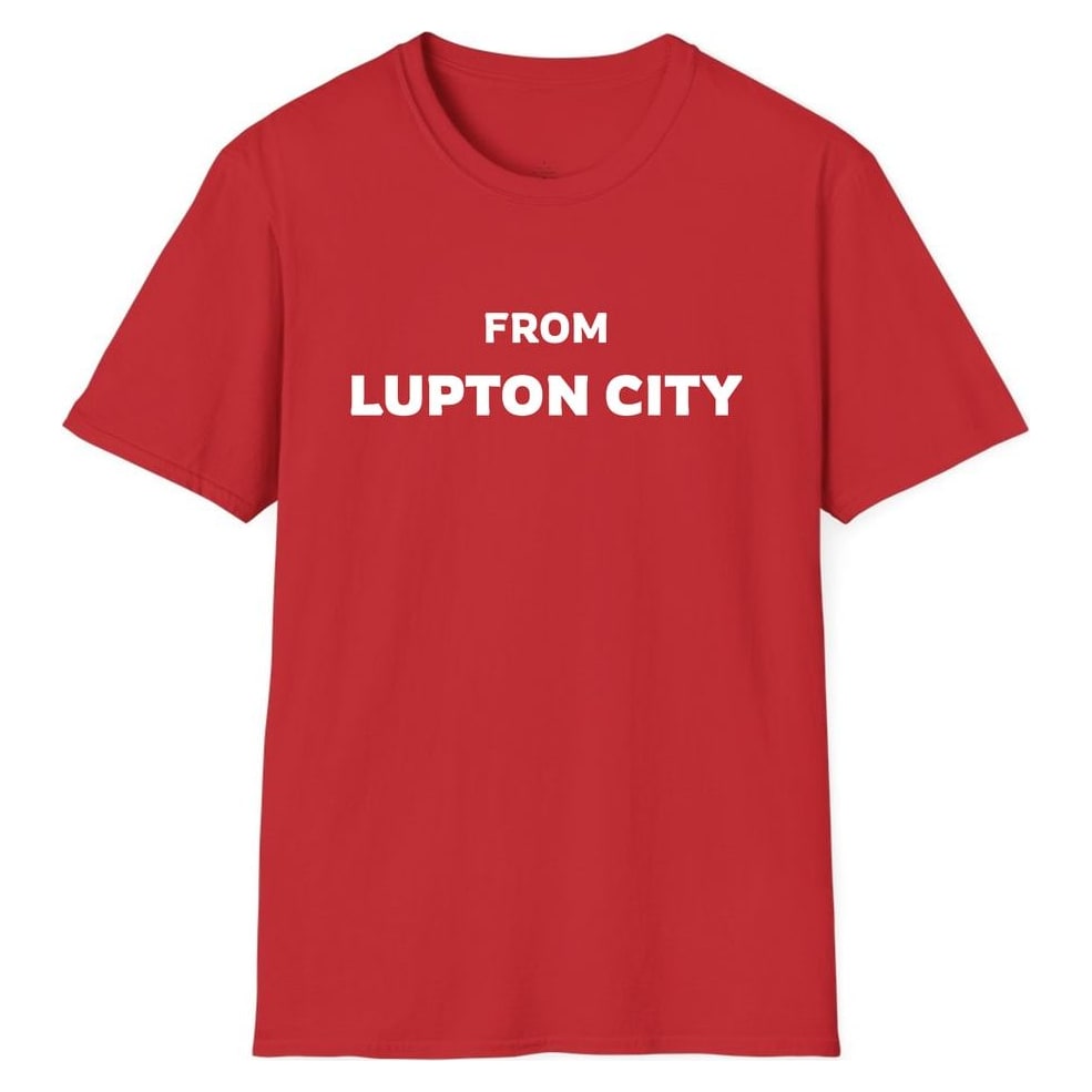 FROM LUPTON CITY — Red