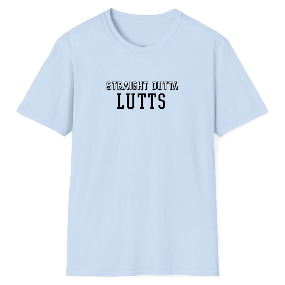 STRAIGHT OUTTA LUTTS — Light Blue