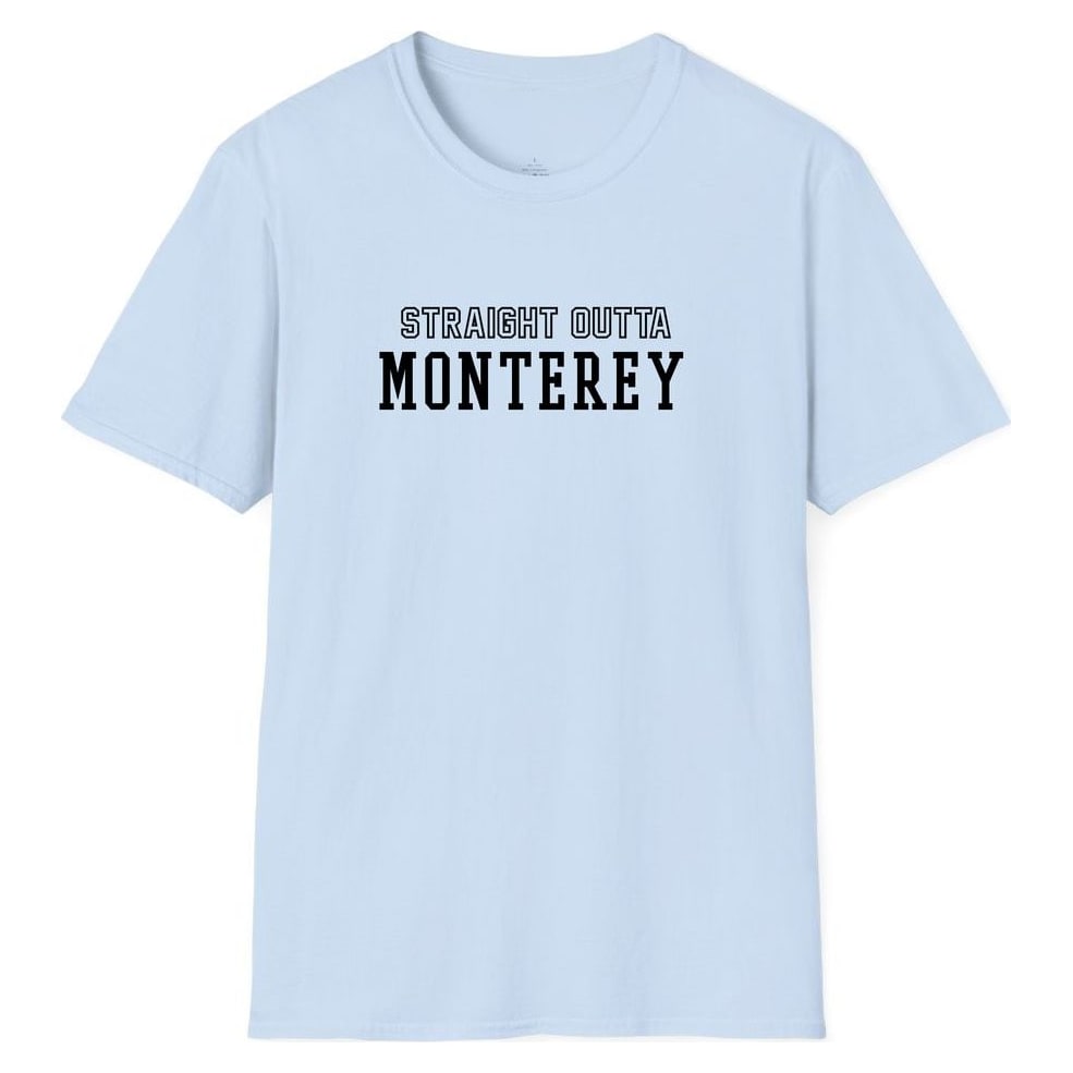 STRAIGHT OUTTA MONTEREY — Light Blue