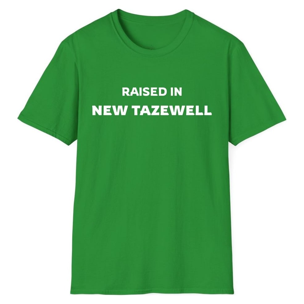 RAISED IN NEW TAZEWELL — Irish Green