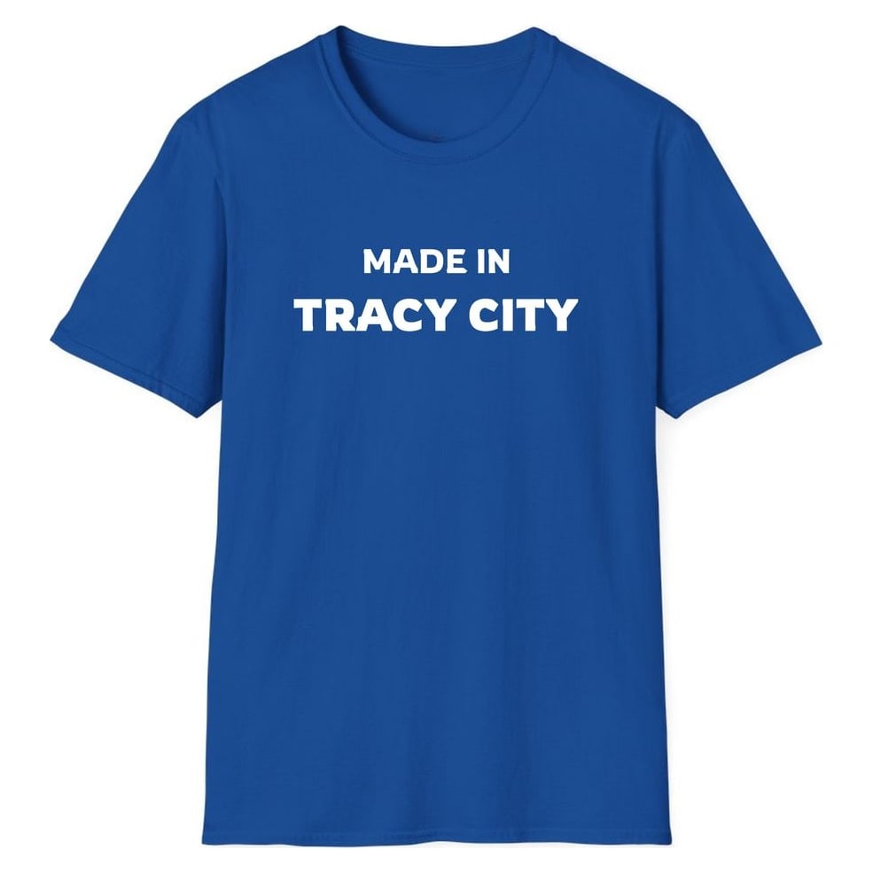 MADE IN TRACY CITY — Royal