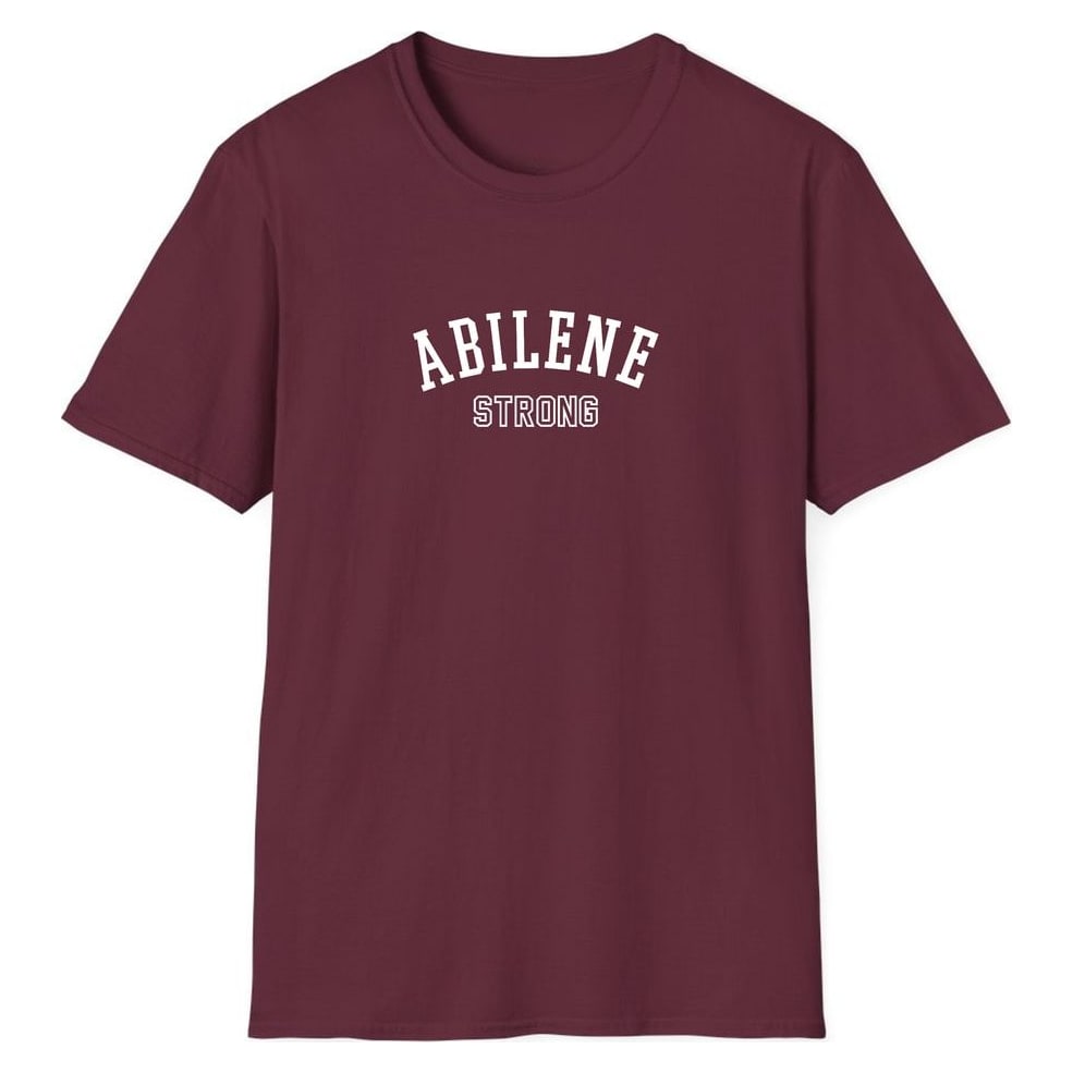 ABILENE STRONG — Maroon