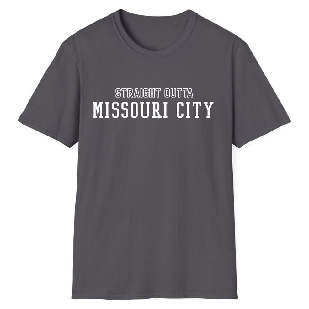 STRAIGHT OUTTA MISSOURI CITY — Charcoal