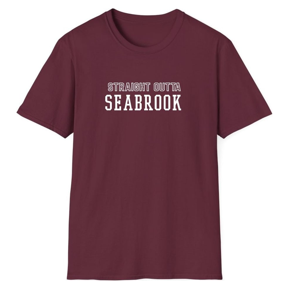 STRAIGHT OUTTA SEABROOK — Maroon