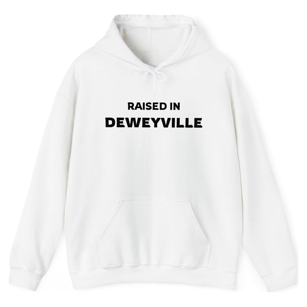 RAISED IN DEWEYVILLE — White