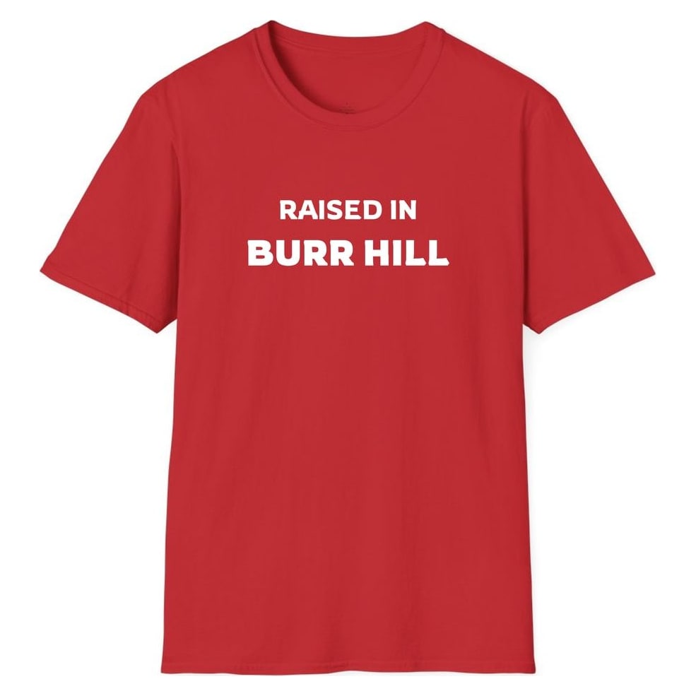 RAISED IN BURR HILL — Red