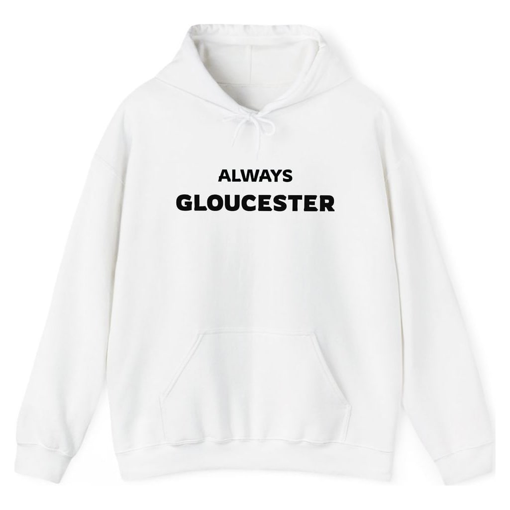 ALWAYS GLOUCESTER — White