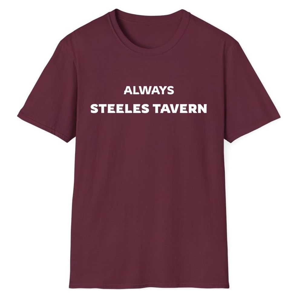 ALWAYS STEELES TAVERN — Maroon