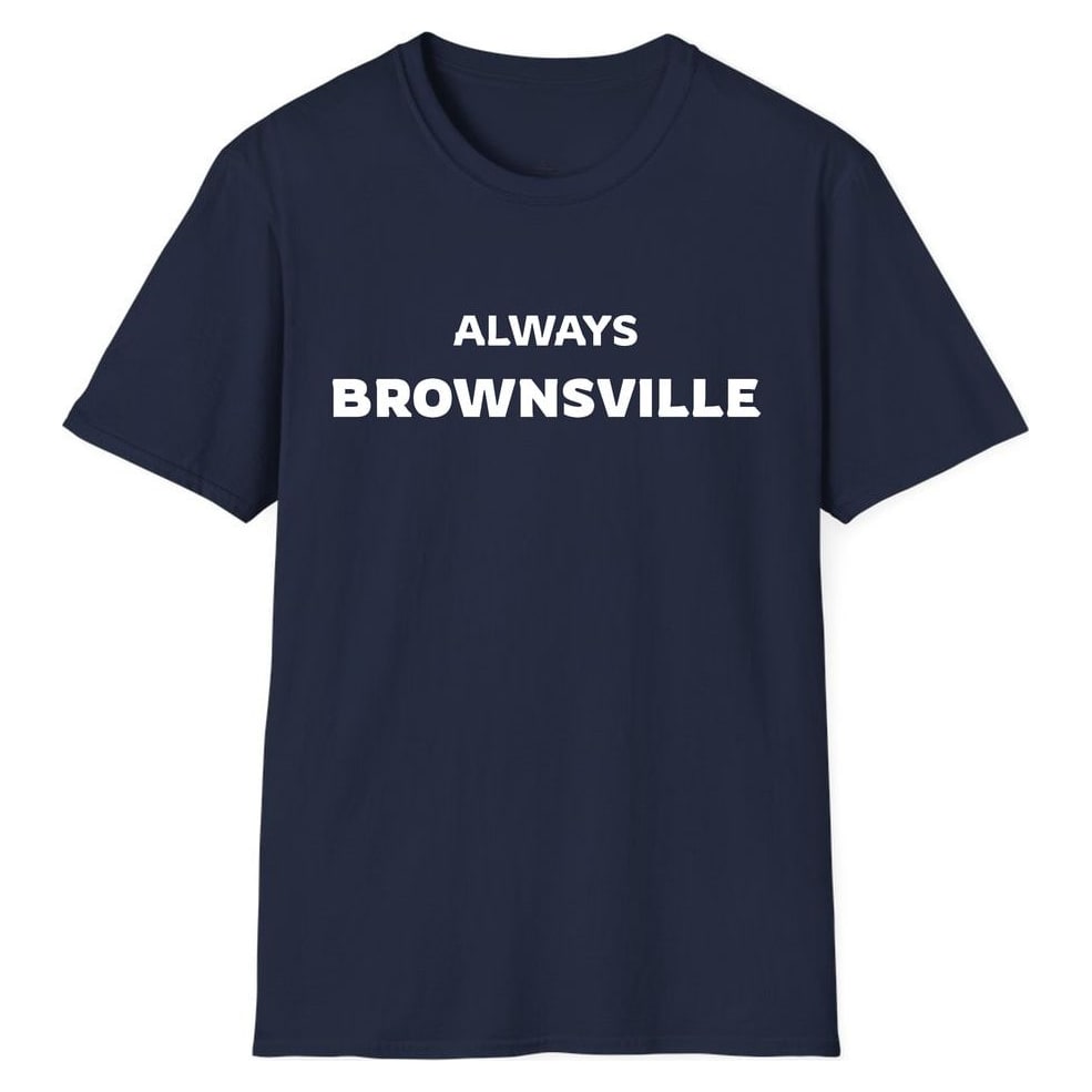 ALWAYS BROWNSVILLE — Navy