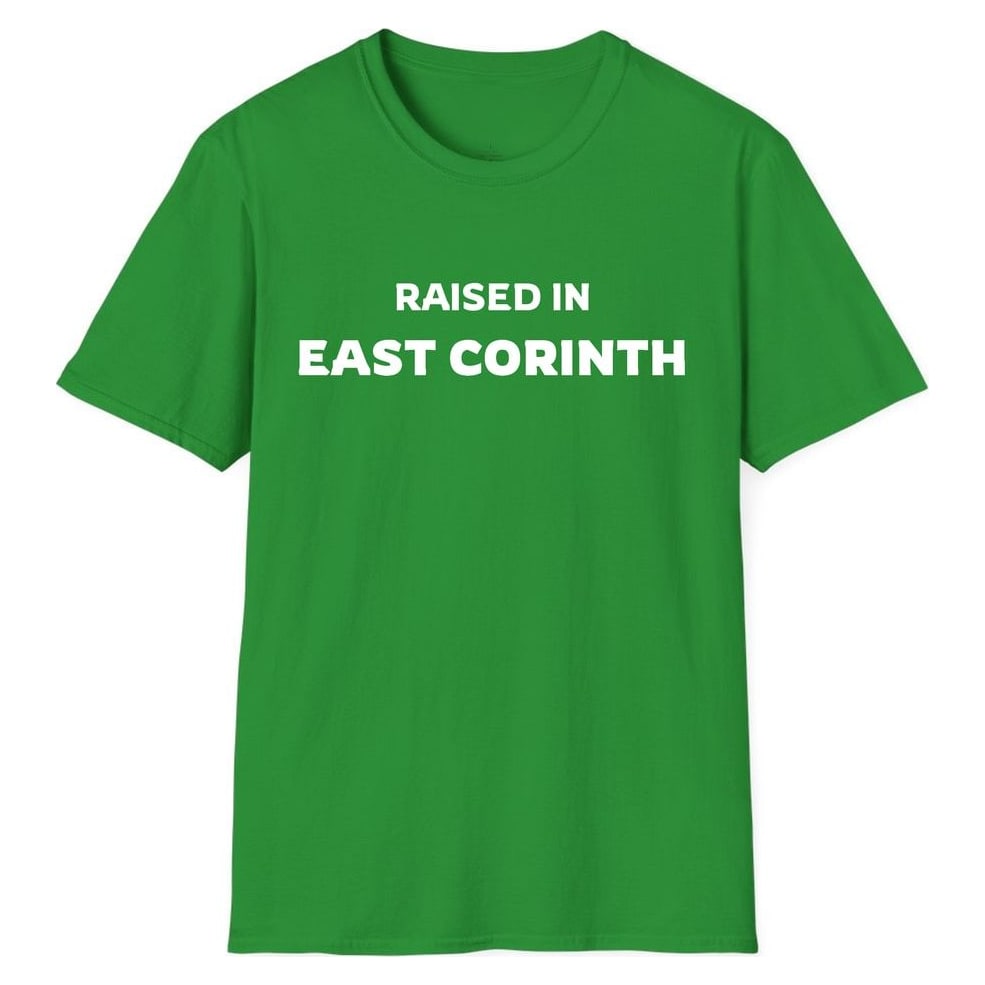 RAISED IN EAST CORINTH — Irish Green