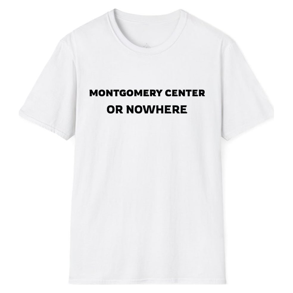 MONTGOMERY CENTER OR NOWHERE — White