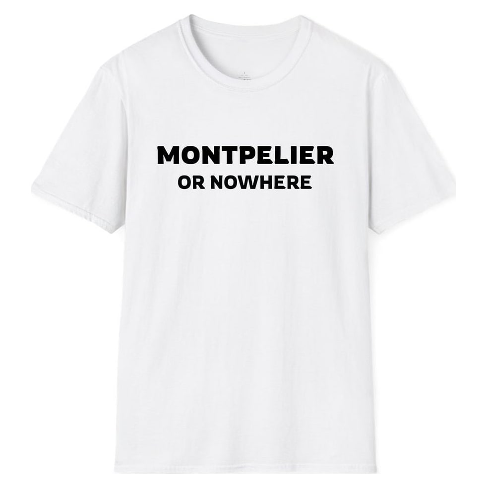 MONTPELIER OR NOWHERE — White
